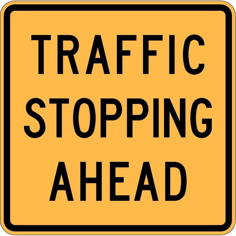 W23-50 Traffic Stopping Ahead.JPEG